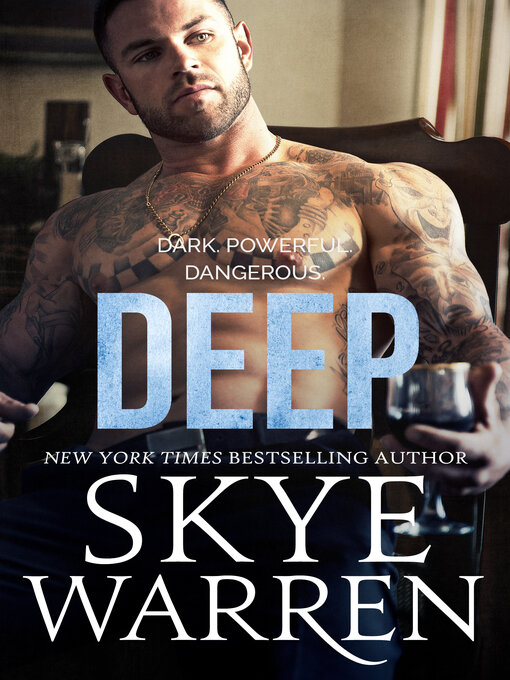 Title details for Deep by Skye Warren - Available